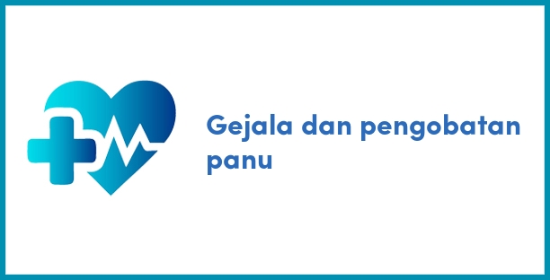 Gejala dan pengobatan panu