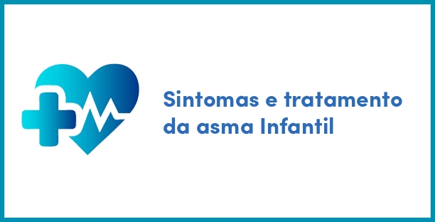Sintomas e tratamento da asma Infantil