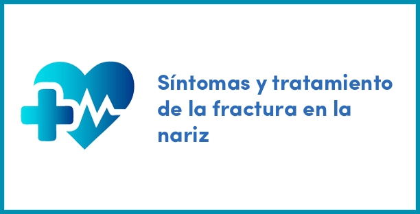 Síntomas y tratamiento de la fractura en la nariz