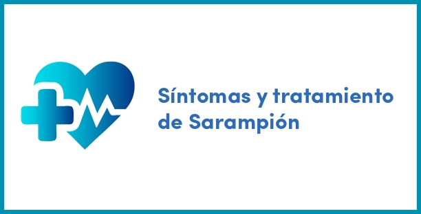 Síntomas y tratamiento de Sarampión
