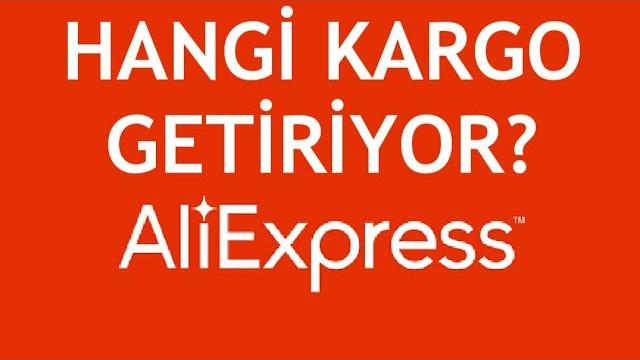 Aliexpress Hangi Kargo Getiriyor?