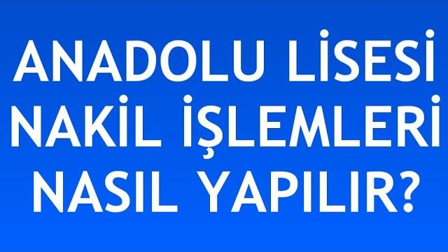 Anadolu Lisesi Nakil İşlemleri Nasıl Yapılır?