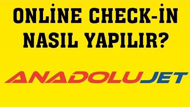 AnadoluJet Online Check-İn Nasıl Yapılır?
