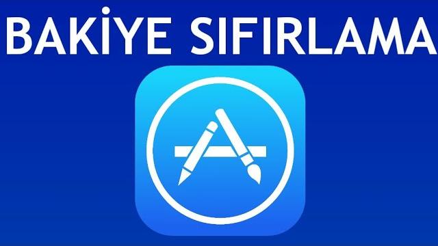 App Store Bakiye Sıfırlama Nasıl Yapılır?