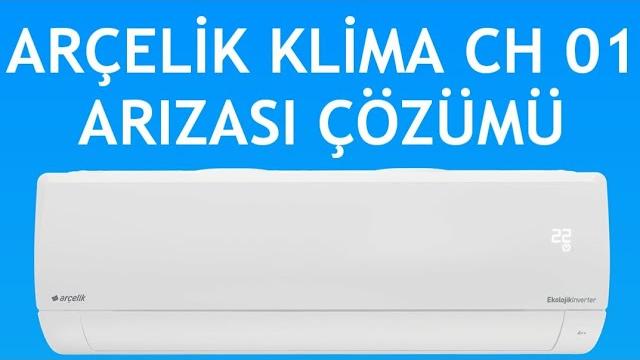 Arçelik Klima CH 01 Arızası Nasıl Giderilir?