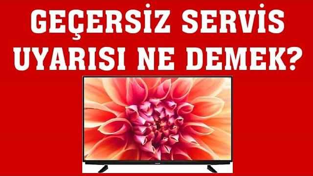 Arçelik TV Geçersiz Servis Uyarısı Ne Demek? Çözümü Nasıl Olur?
