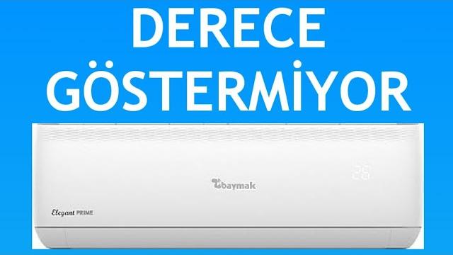 Baymak Klima Derece Göstermiyor Ne Yapmalıyım?