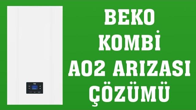 Beko Kombi A02 Arızası Nasıl Giderilir?