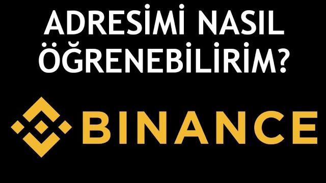 Binance Adresimi Nasıl Öğrenebilirim? Cüzdan Adresi Öğrenme