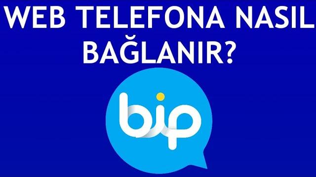 Bip Web Telefona Nasıl Bağlanır? | BMF Çözümler