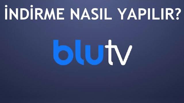 BluTV İndirme Nasıl Yapılır?