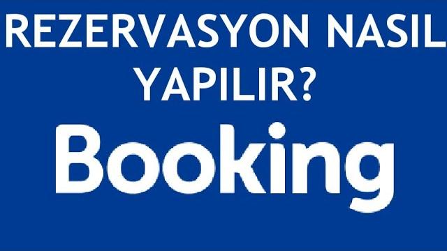 Booking.com Rezervasyon Nasıl Yapılır?