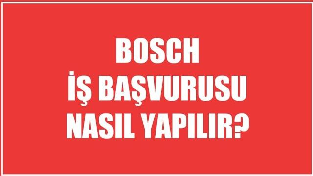 Bosch İş Başvurusu Nasıl Yapılır?