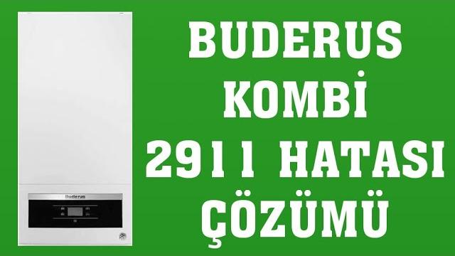 Buderus Kombi 2911 Arızası Nasıl Giderilir?