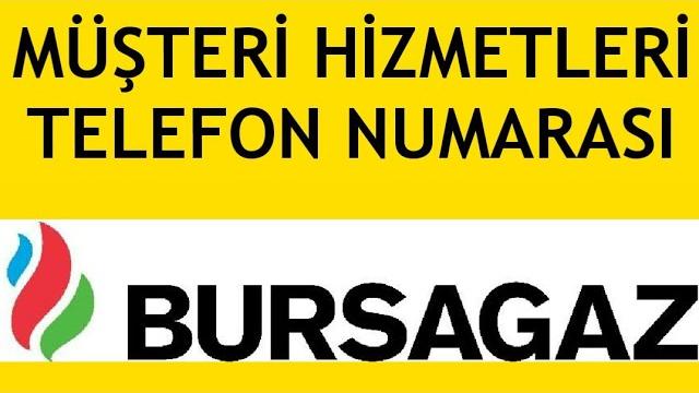 Bursagaz Müşteri Hizmetleri Telefon Numarası