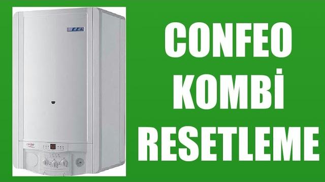 Confeo Kombi Resetleme Nasıl Yapılır?