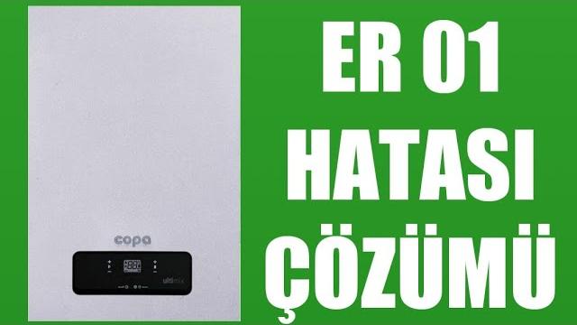 Copa Kombi Er 01 Hatası Çözümü