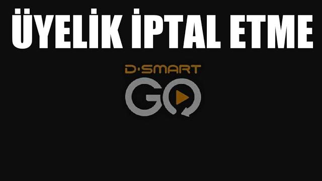 D-Smart Go Üyelik İptal Etme / Abonelik İptali