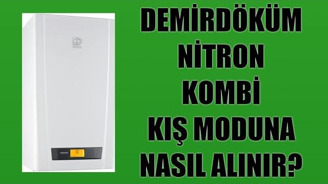 Demirdöküm Nitron Kombi Kış Moduna Nasıl Alınır?