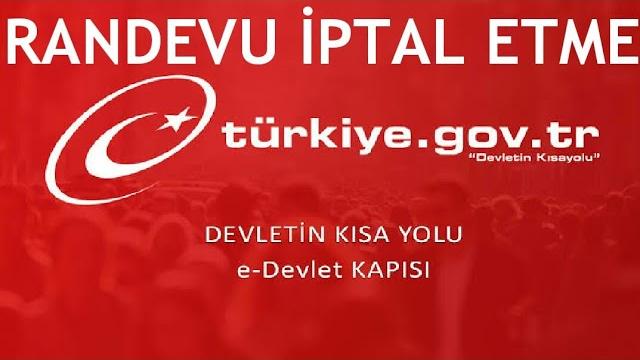 E-Devlet Randevu İptal Etme