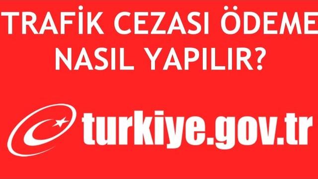 E-Devlet Trafik Cezası Ödeme Nasıl Yapılır? Trafik Cezası Sorgulama