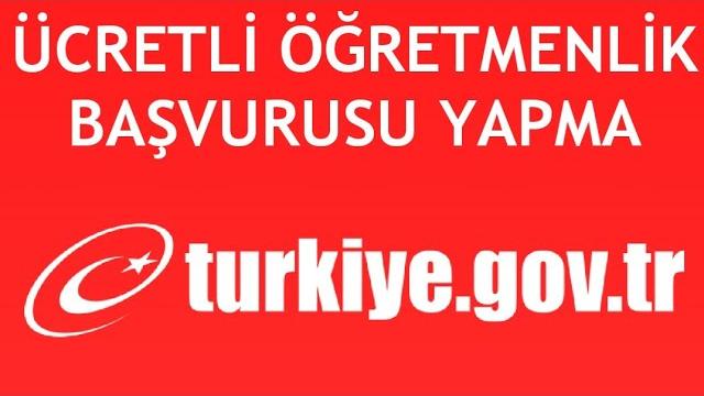 E-Devlet Ücretli Öğretmenlik Başvurusu Nasıl Yapılır?