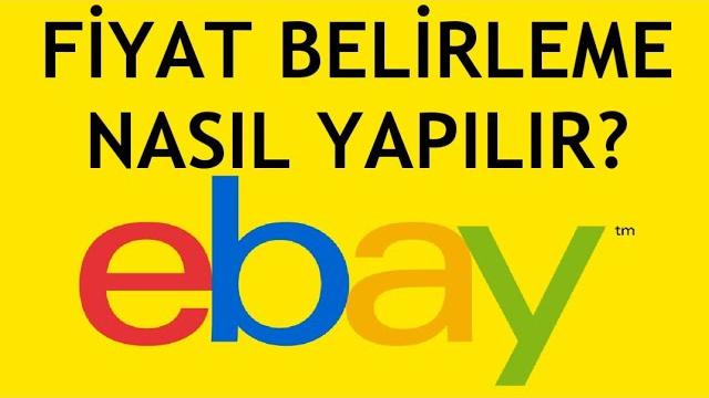 Ebay Fiyat Belirleme Nasıl Yapılır?