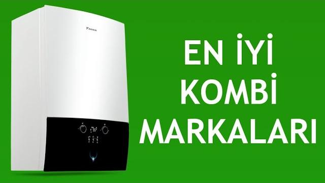 En İyi Kombi Markası Hangisi? En İyi Kombi Markaları