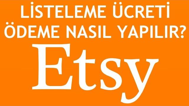 Etsy Listeleme Ücreti Nasıl Ödenir?