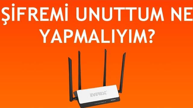 Everest Modem Şifremi Unuttum Ne Yapmalıyım?