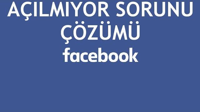 Facebook Açılmıyor Sorunu Çözümü
