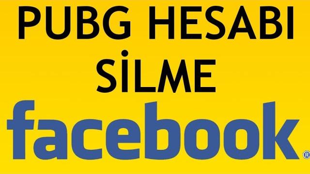 Facebook Pubg Hesabı Silme Nasıl Yapılır?