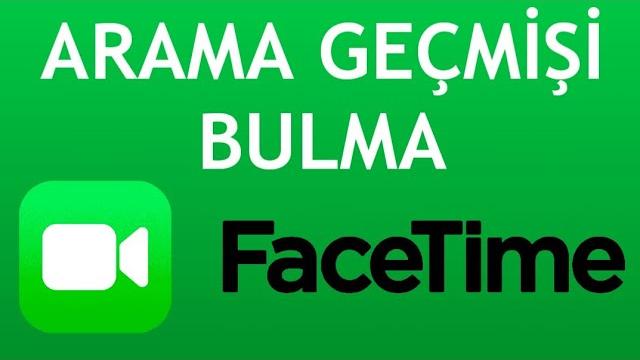 Facetime Arama Geçmişi Bulma