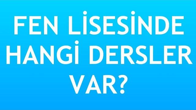Fen Lisesinde Hangi Dersler / Meslekler Var?