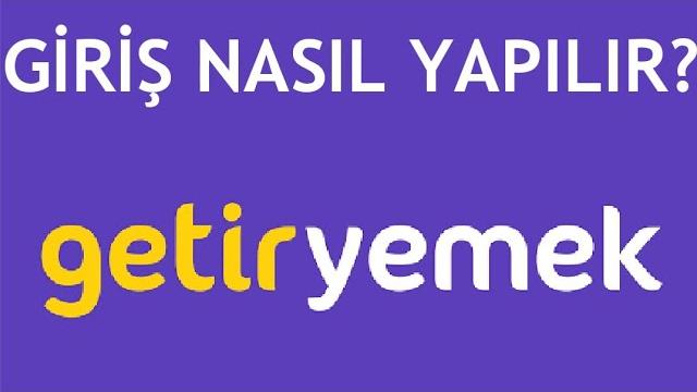 GetirYemek Giriş Nasıl Yapılır?