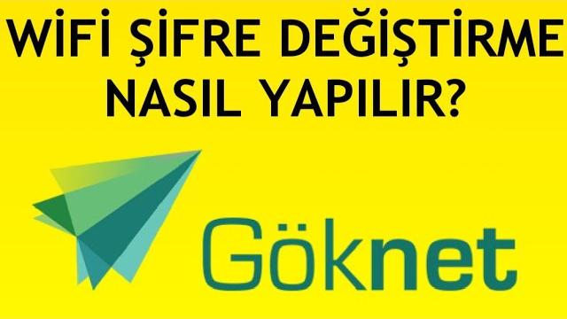 Göknet Wifi Şifre Değiştirme Nasıl Yapılır?
