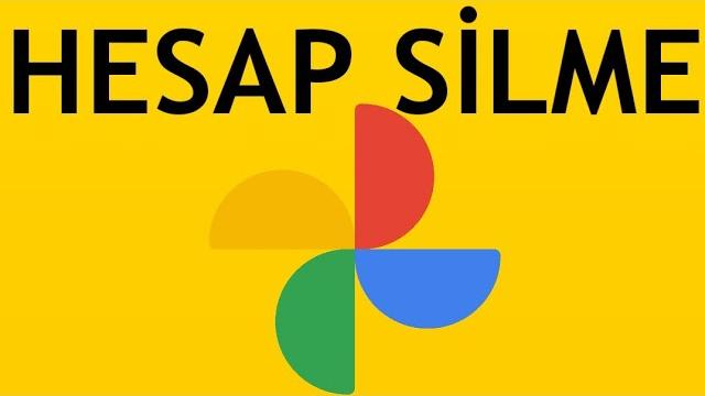 Google Fotoğraflar Hesap Silme Nasıl Yapılır?