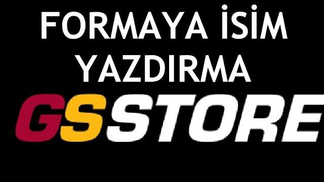 GS Store Formaya İsim Yazdırma Nasıl Yapılır?