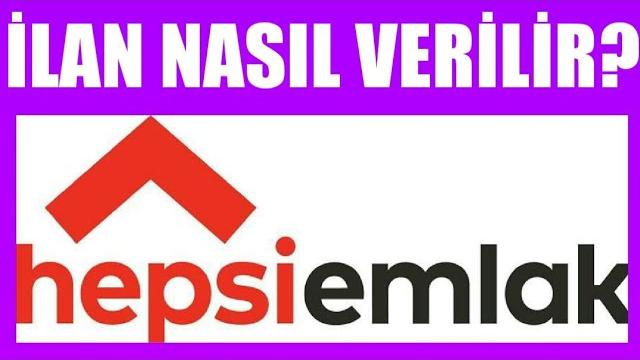 Hepsiemlak İlan Nasıl Verilir?