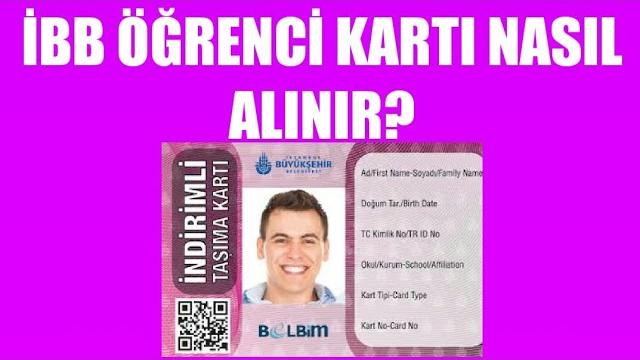 İBB Öğrenci Kartı Nasıl Alınır? Nasıl Çıkartılır?