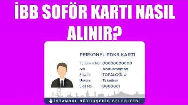 İBB Şoför Kartı Nasıl Alınır? Nasıl Çıkartılır?