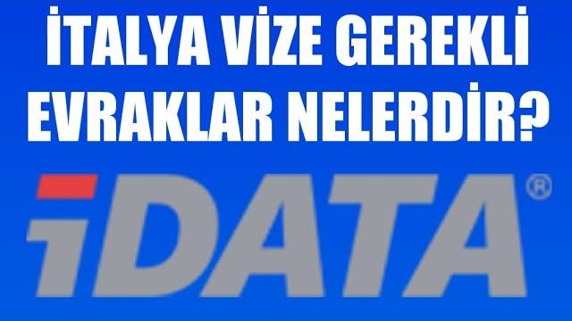 İdata İtalya Vize Gerekli Evraklar Nelerdir?
