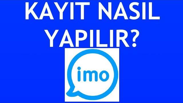 İmo Kayıt Nasıl Yapılır?