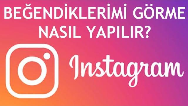 İnstagram Beğendiklerimi Görme Nasıl Yapılır?