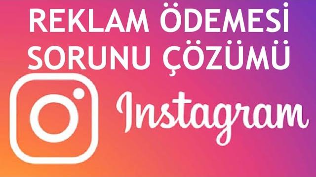 İnstagram Reklam Ödemesi Sorunu Çözümü