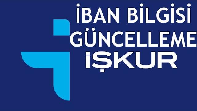 İşkur İban Bilgisi Güncelleme Nasıl Yapılır?