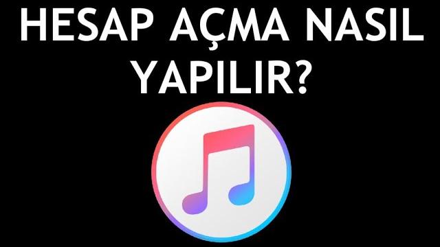 İtunes Hesap Açma Nasıl Yapılır?
