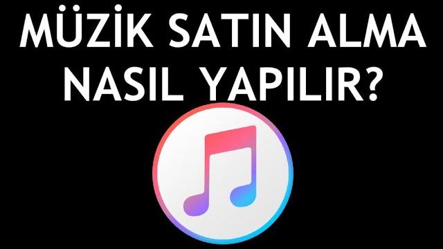 İtunes Müzik Satın Alma Nasıl Yapılır?