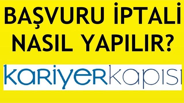 Kariyer Kapısı Başvuru İptali Nasıl Yapılır?