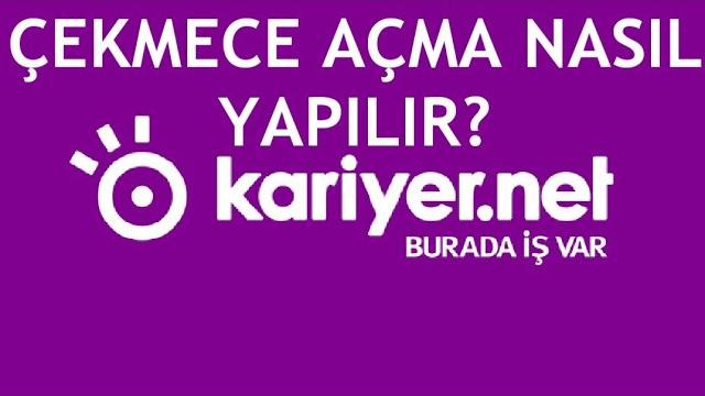 Kariyer Net Çekmece Açma Nasıl Yapılır?